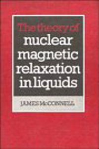 Theory of Nuclear Magnetic Relaxation in Liquids