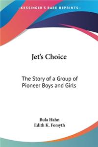 Jet's Choice