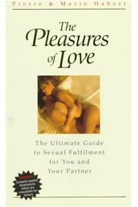 The Pleasures of Love