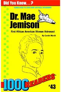 Dr. Mae Jemison