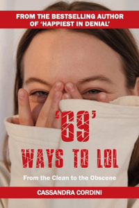 69 Ways to LOL