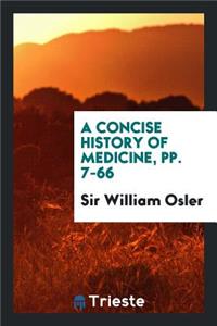 A Concise History of Medicine