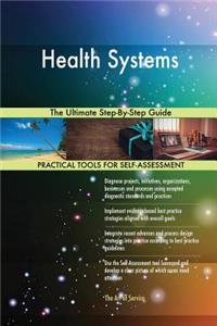 Health Systems The Ultimate Step-By-Step Guide