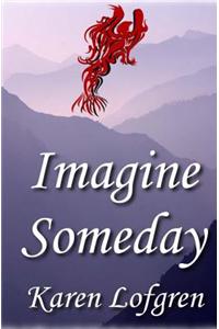 Imagine Someday