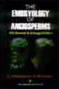 The Embryology of Angiosperms
