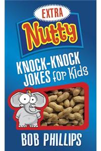 Extra Nutty Knock-Knock Jokes for Kids