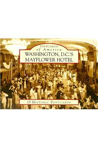 Washington D.C.'s Mayflower Hotel