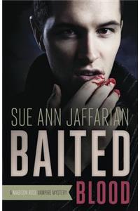 Baited Blood