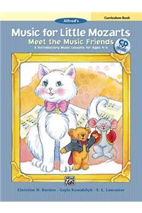 Music for Little Mozarts Meet the Music Friends