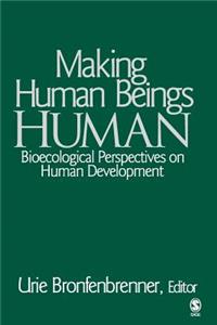 Making Human Beings Human