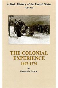 Colonial Experience 1607-1774