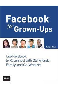 Facebook for Grown-ups