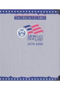 The Official U.S. Mint Morgan Dollars Coin Album