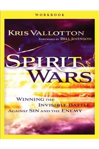 Spirit Wars Workbook – Winning the Invisible Battle Against Sin and the Enemy