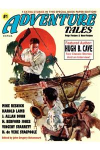 Adventure Tales #1 (Special Hugh B. Cave Issue)