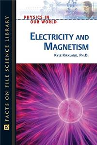 Electricity and Magnetism