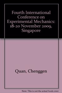 Fourth International Conference on Experimental Mechanics