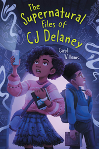 Supernatural Files of Cj Delaney