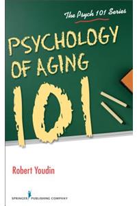 Psychology of Aging 101