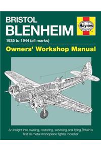 Bristol Blenheim Owners' Workshop Manual - 1935 to 1944 (All Marks)