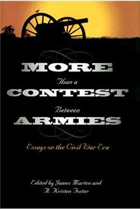 More Than a Contest Between Armies