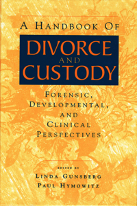 Handbook of Divorce and Custody