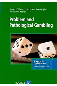 Problem and Pathological Gambling