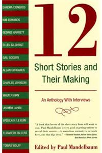 12 Short Stories and Their Making