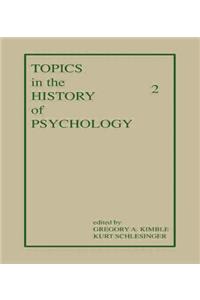 Topics in the History of Psychology