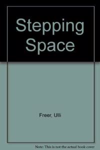 Stepping Space