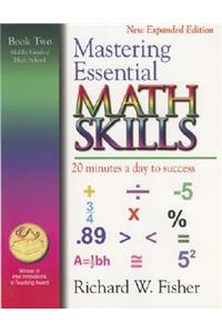 Mastering Essential Math Skills, Book Two, Middle Grades/High School