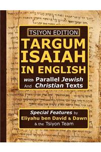 Tsiyon Edition Targum Isaiah In English with Parallel Jewish and Christian Texts