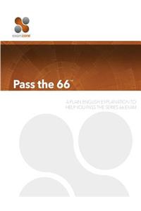Pass the 66 - 2015: A Plain English Explanation to Help You Pass the Series 66 Exam