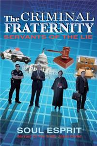 Criminal Fraternity