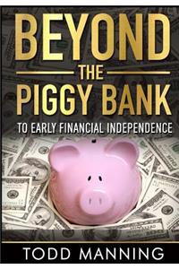 Beyond the Piggy Bank