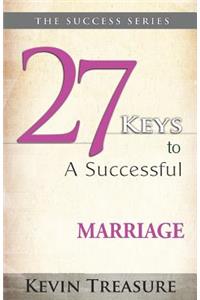 27 Keys To A Successful Marriage