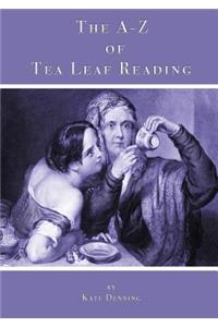 A-Z of Tea Leaf Reading