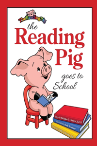 The Reading Pig Goes To School