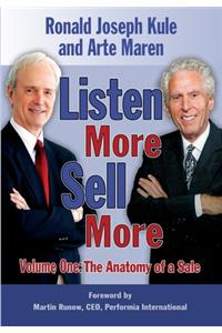 Listen More Sell More Volume One