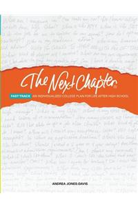 The Next Chapter Fast Track