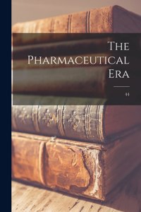 Pharmaceutical Era; 44