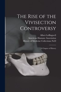 The Rise of the Vivisection Controversy