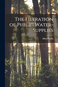 Filtration of Public Water-Supplies