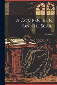 Compendiun On The Soul