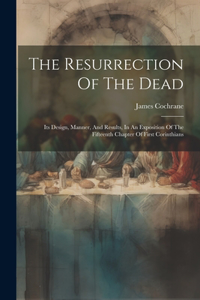 The Resurrection Of The Dead