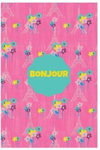 Bonjour: Cute Paris Journal/Notebook for Adults/Children France Lovers to Writing (6x9 Inch. 15.24x22.86 cm.) Journal Lined Paper 120 Blank Pages (YELLOW&BLU