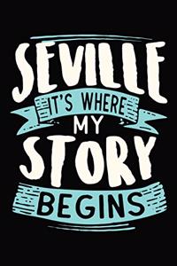 Seville It's where my story begins