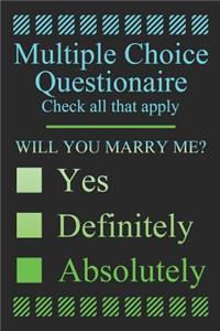 Will You Marry Me?