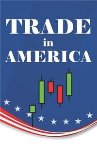 Trade in America Investment Journal