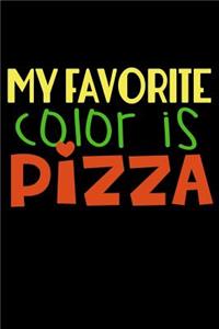 My Favorite Color is Pizza